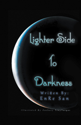 Lighter Side to Darkness - EnRe San