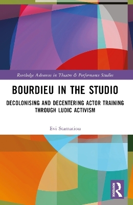 Bourdieu in the Studio - Evi Stamatiou