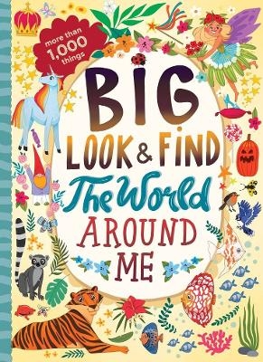 Big Look & Find: The World Around Me -  Clever Publishing