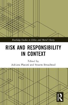 Risk and Responsibility in Context - 