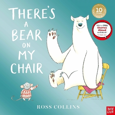 There's a Bear on My Chair - Ross Collins