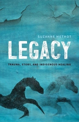 Legacy - Suzanne Methot