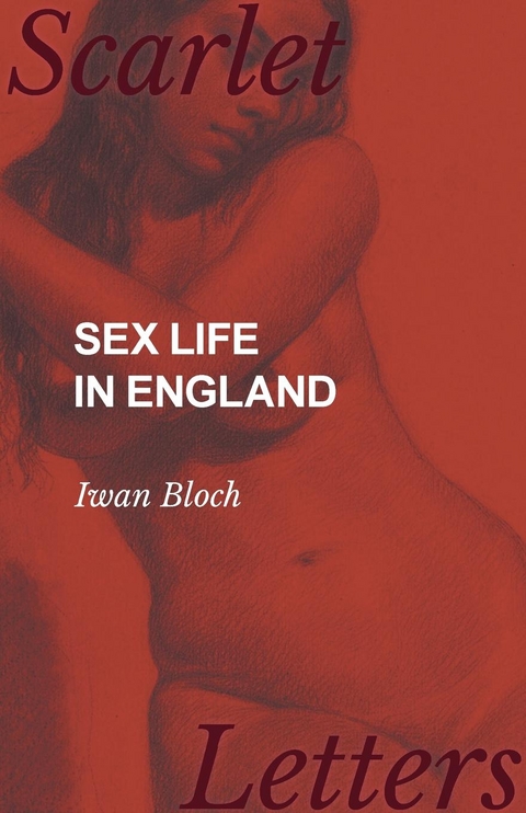 Sex Life in England - Iwan Bloch