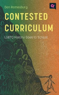 Contested Curriculum - Don Romesburg