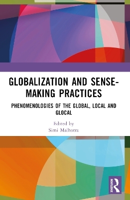 Globalization and Sense-Making Practices - 