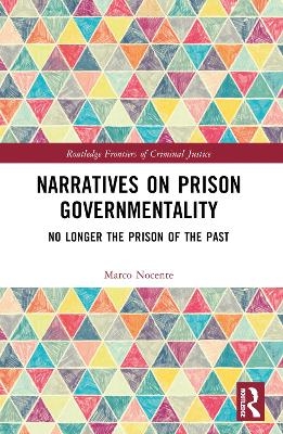 Narratives on Prison Governmentality - Marco Nocente