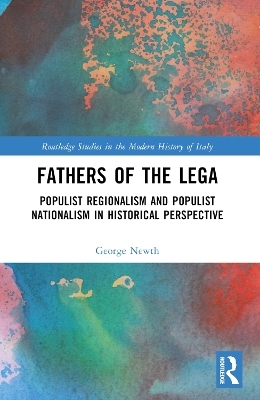 Fathers of the Lega - George Newth