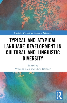 Typical and Atypical Language Development in Cultural and Linguistic Diversity - 