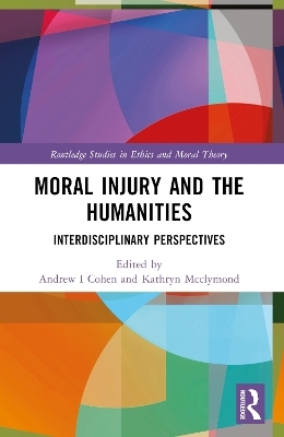 Moral Injury and the Humanities - 