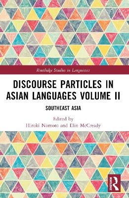 Discourse Particles in Asian Languages Volume II - 