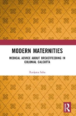 Modern Maternities - Ranjana Saha