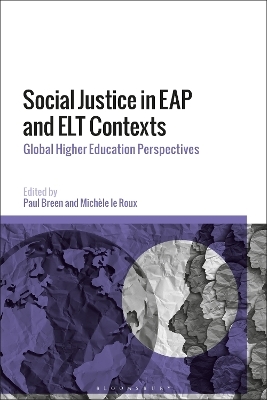 Social Justice in EAP and ELT Contexts - 