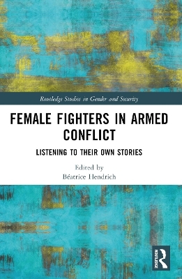 Female Fighters in Armed Conflict - 