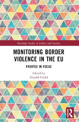 Monitoring Border Violence in the EU - 