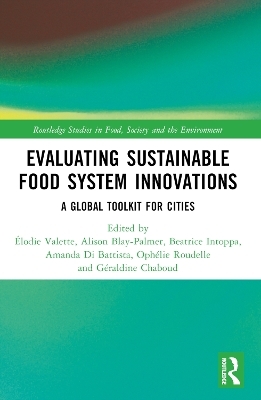 Evaluating Sustainable Food System Innovations - 