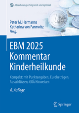 EBM 2025 Kommentar Kinderheilkunde - Hermanns, Peter M.; von Pannwitz, Katharina