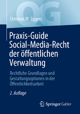 Praxis-Guide Social-Media-Recht der öffentlichen Verwaltung - Eggers, Christian W.