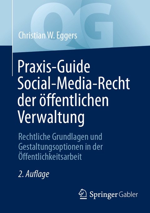 Praxis-Guide Social-Media-Recht der öffentlichen Verwaltung - Christian W. Eggers