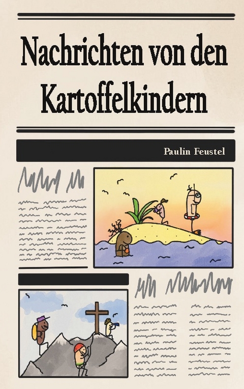 Nachrichten von den Kartoffelkindern - Paulin Feustel