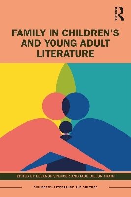 Family in Children’s and Young Adult Literature - 