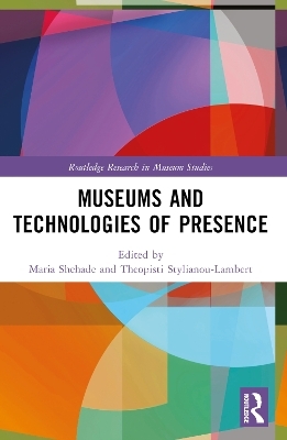 Museums and Technologies of Presence - 