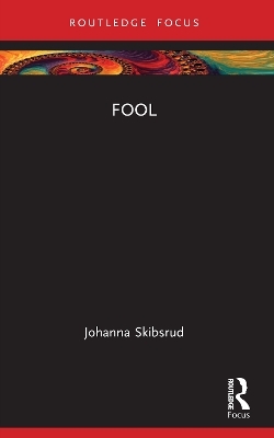 Fool - Johanna Skibsrud