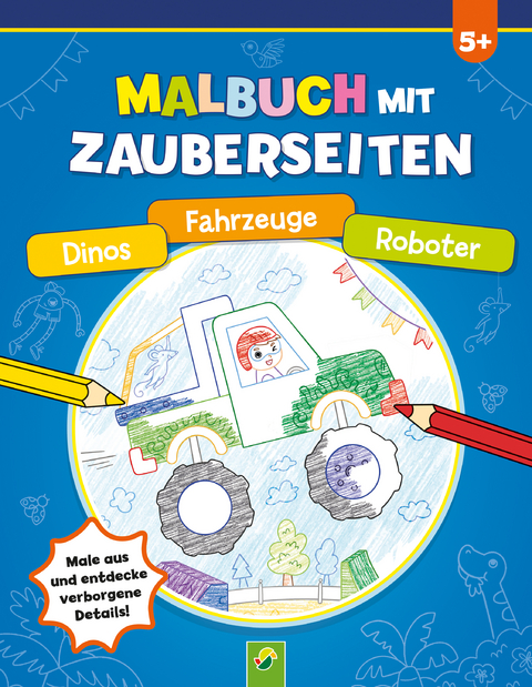 Malbuch mit Zauberseiten Dinos, Fahrzeuge, Roboter