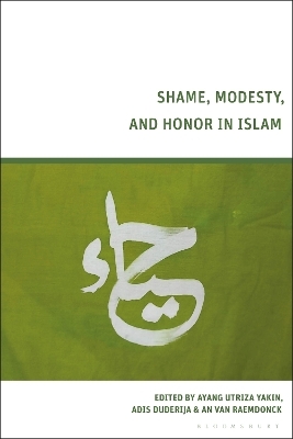 Shame, Modesty, and Honor in Islam - 