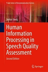 Human Information Processing in Speech Quality Assessment - Uhrig, Stefan