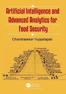 Artificial Intelligence and Advanced Analytics for Food Security - Chandrasekar Vuppalapati