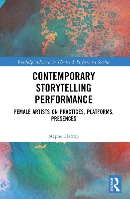 Contemporary Storytelling Performance - Stephe Harrop