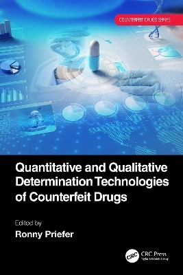 Quantitative and Qualitative Determination Technologies of Counterfeit Drugs - 