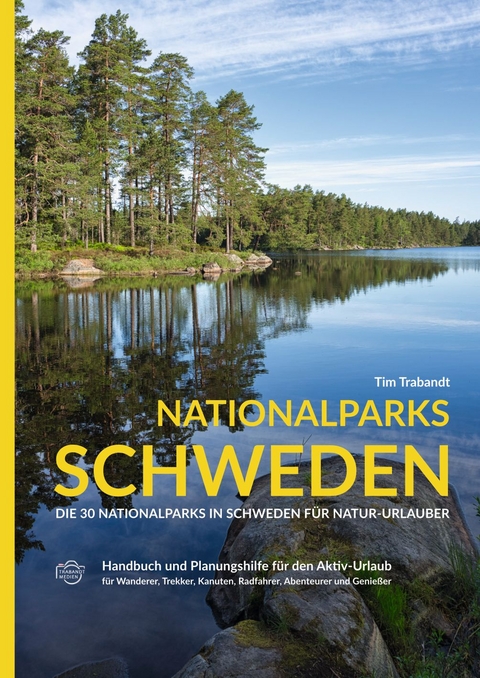 Nationalparks Schweden - Tim Trabandt