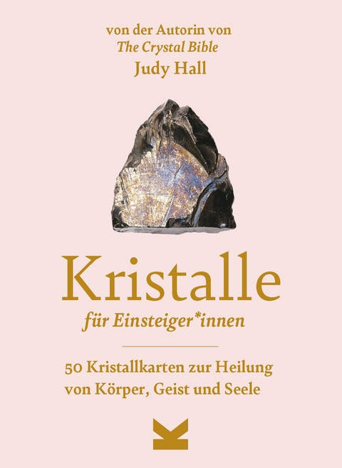 Kristalle für Einsteiger*innen - Judy Hall