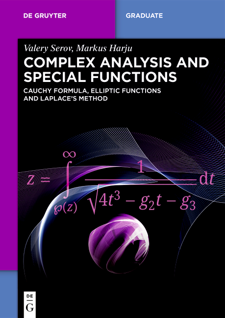 Complex Analysis and Special Functions - Valery Serov, Markus Harju