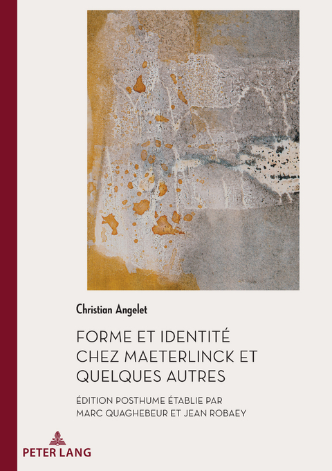 Forme et Identité chez Maeterlinck et quelques autres - 