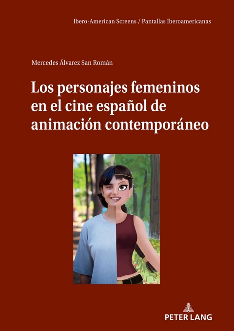 Los personajes femeninos en el cine español de animación contemporáneo - Mercedes Álvarez San Román