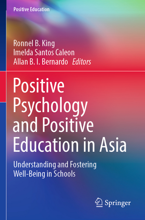 Positive Psychology and Positive Education in Asia - 