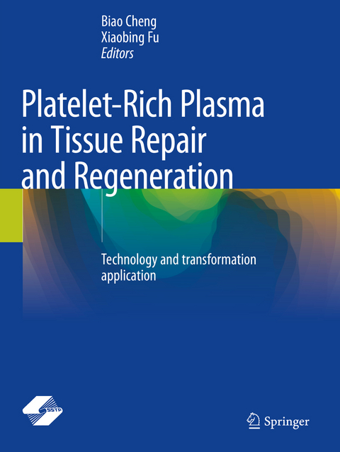 Platelet-Rich Plasma in Tissue Repair and Regeneration - 