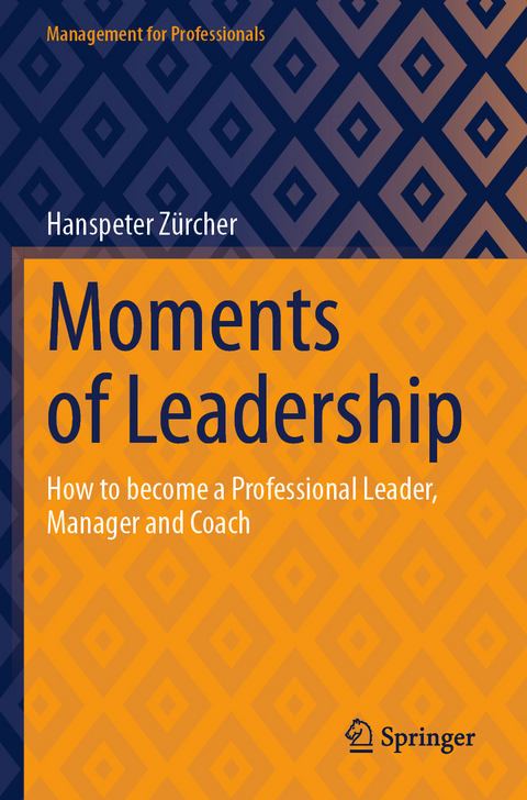 Moments of Leadership - Hanspeter Zürcher