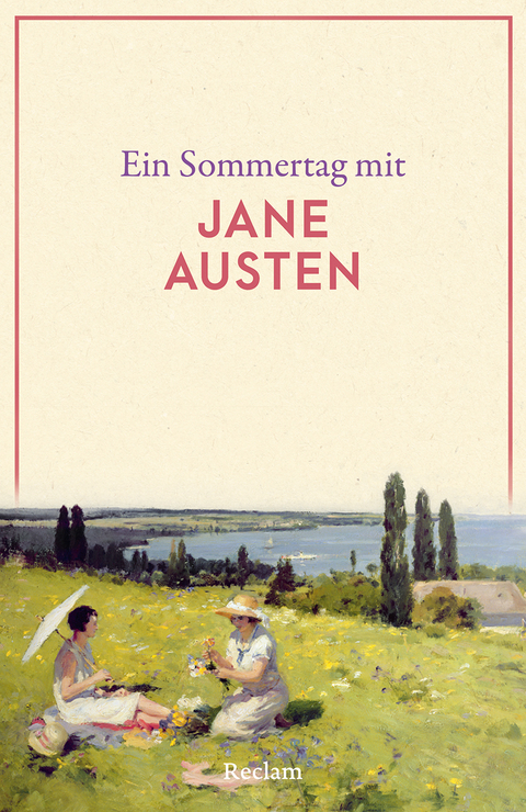 Ein Sommertag mit Jane Austen