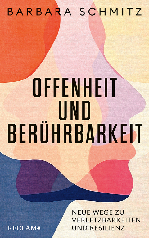 Offenheit und Berührbarkeit - Barbara Schmitz