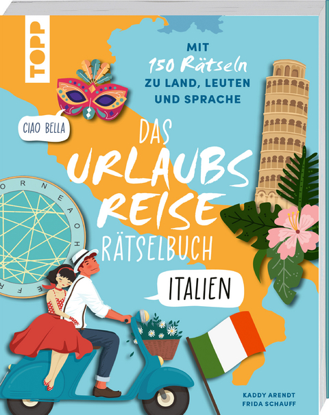 Urlaubsreise-Rätselbuch Italien – Mit 150 Rätseln zu Land, Leuten und Sprache - Kaddy Arendt, Frida Schauff