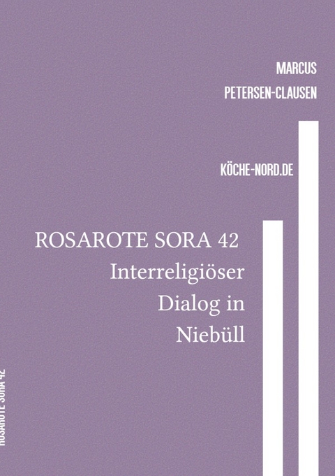 Rosarote Sora / ROSAROTE SORA 42 Interreligiöser Dialog in Niebüll - Marcus PC Petersen - Clausen