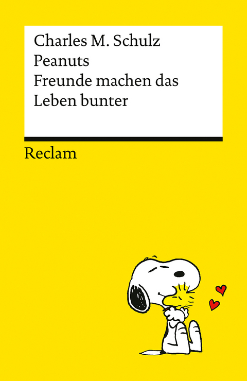 Peanuts. Freunde machen das Leben bunter - Charles M. Schulz