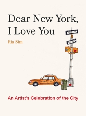 Dear New York, I Love You - Ria Sim