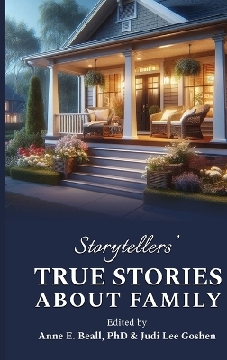 Storytellers' True Stories about Family - 