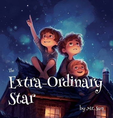 The Extra-Ordinary Star - Alexander Sun