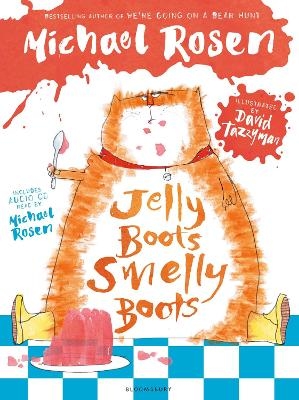 Jelly Boots, Smelly Boots - Michael Rosen