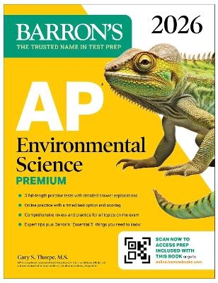 AP Environmental Science Premium, 2026: Prep Book with 5 Practice Tests + Comprehensive Review + Online Practice - Gary S Thorpe